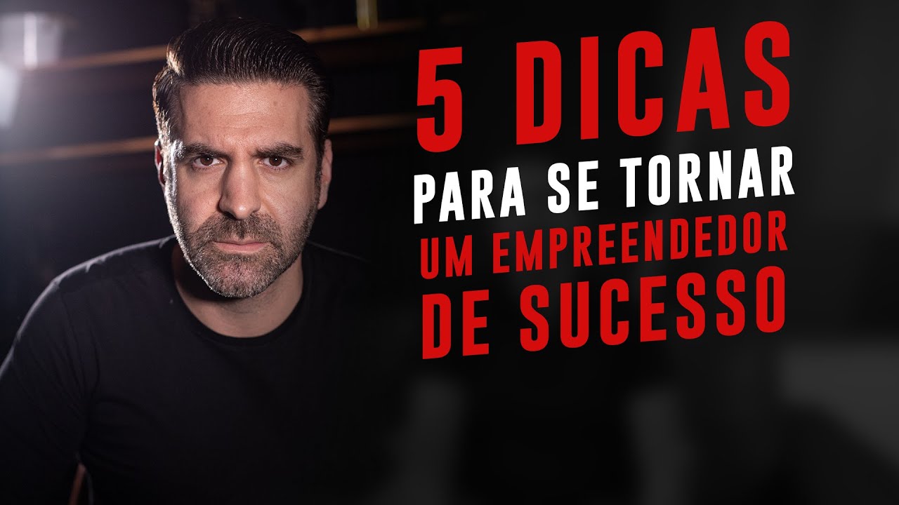 5 Dicas Para Se Tornar Um Empreendedor De Sucesso Reinaldo Zanon